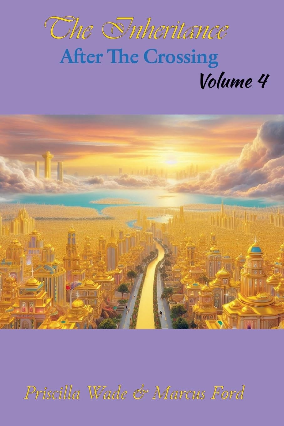 The Inheritance, After The Crossing Vol. 4 Religion & Esotericism