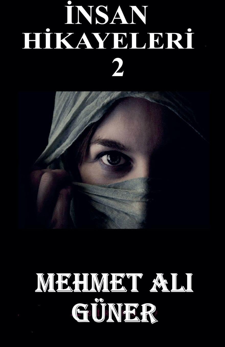 ¿nsan Hikayeleri-2 Fiction