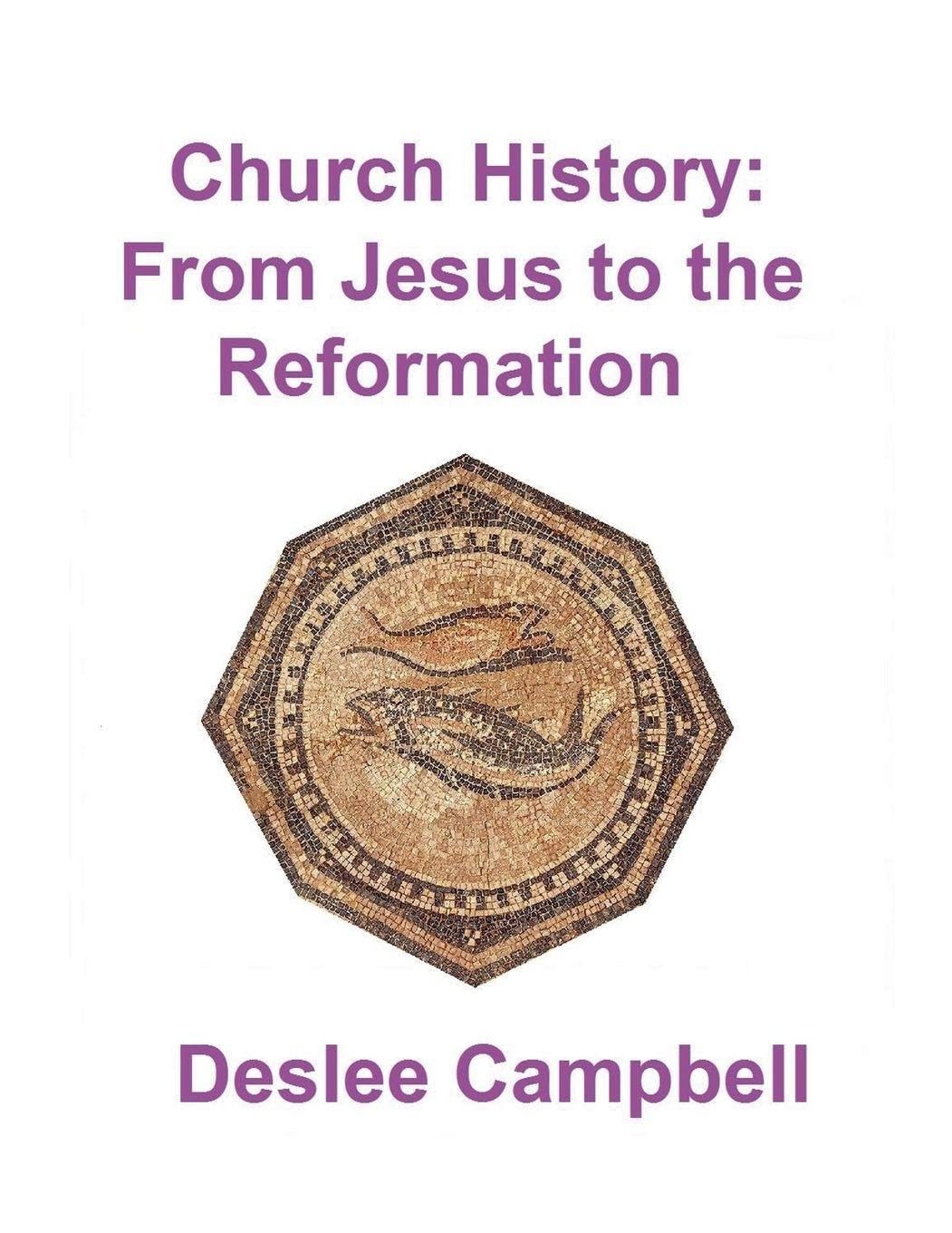 Church History - From Jesus to the Reformation Politics & History