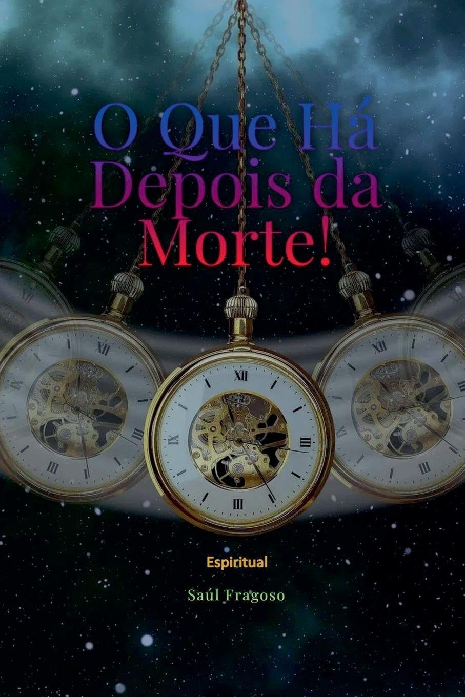 O Que Há Depois da Morte! Self-help
