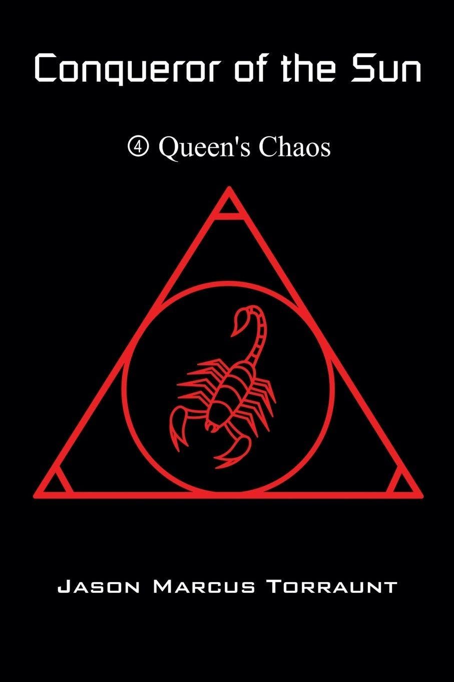 Conqueror of the Sun - Book 4 - Queen's Chaos Action & Adventure