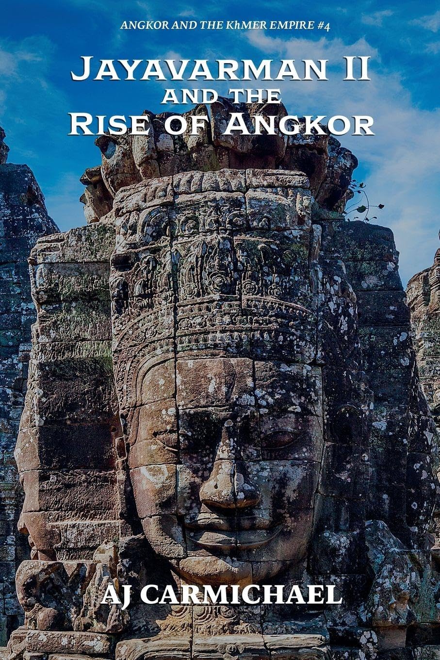 Jayavarman II and the Rise of Angkor book