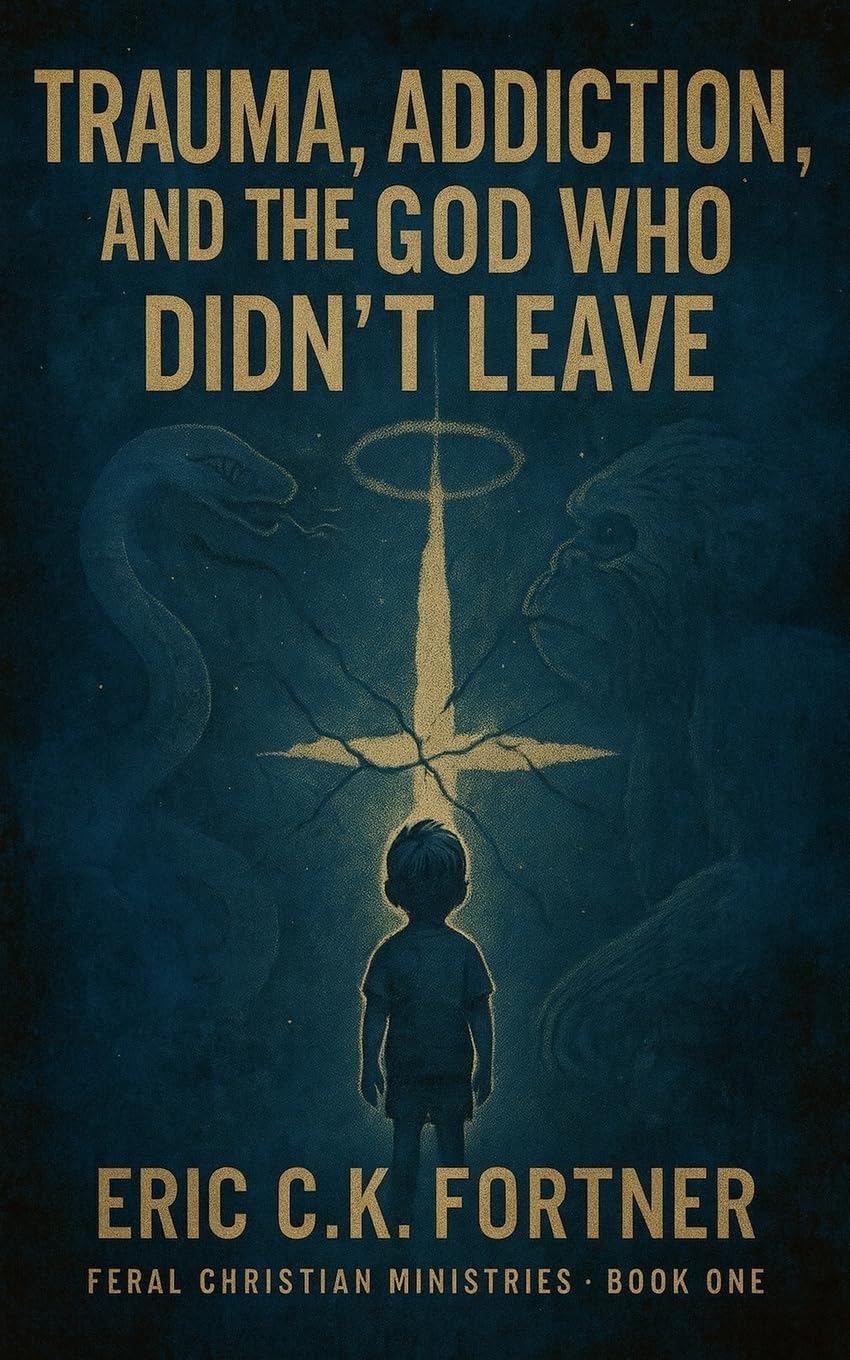 Trauma, Addiction, and the God Who Didn't Leave Religion & Esotericism