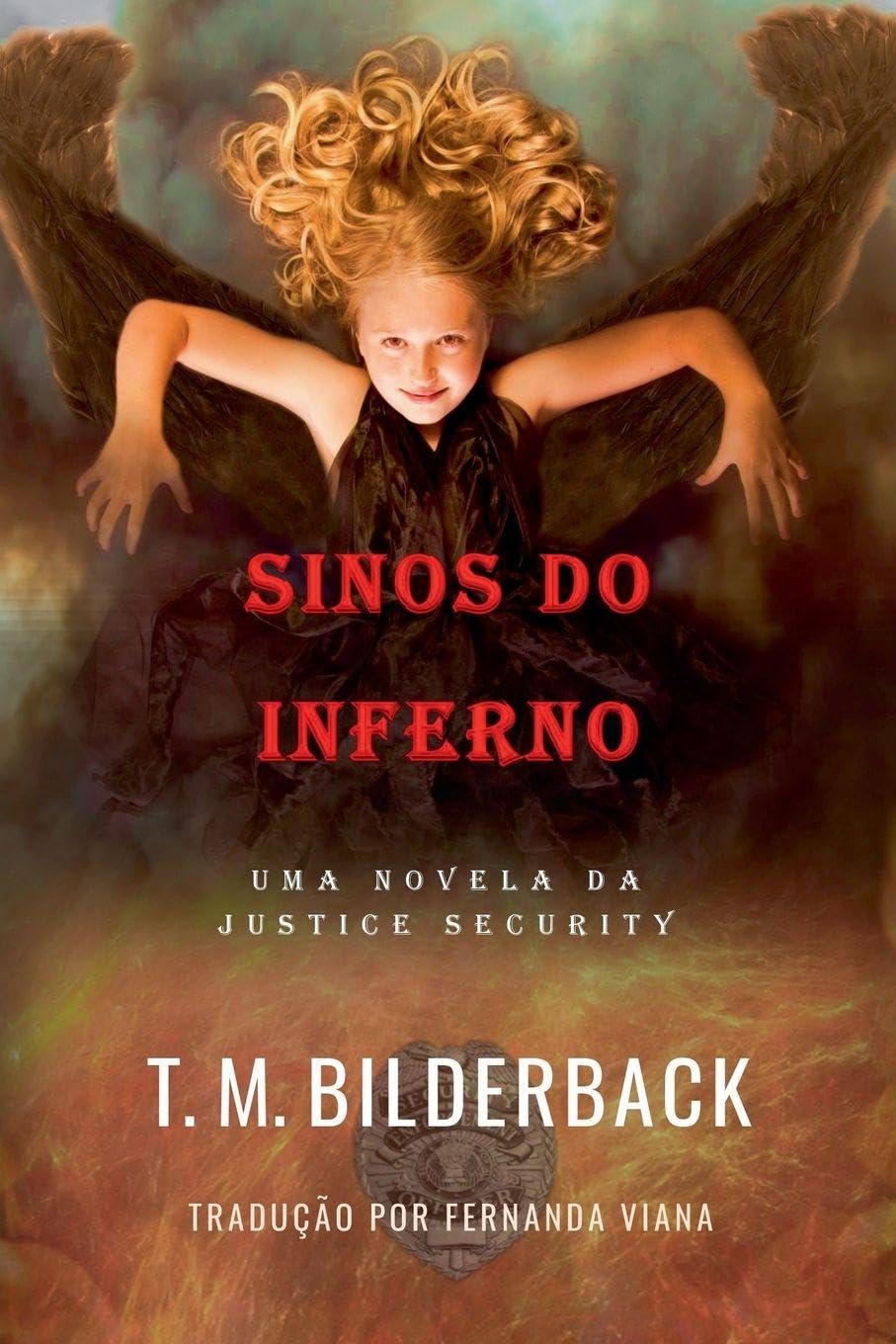 Sinos Do Inferno - Uma Novela Da Justice Security Contemporary literature