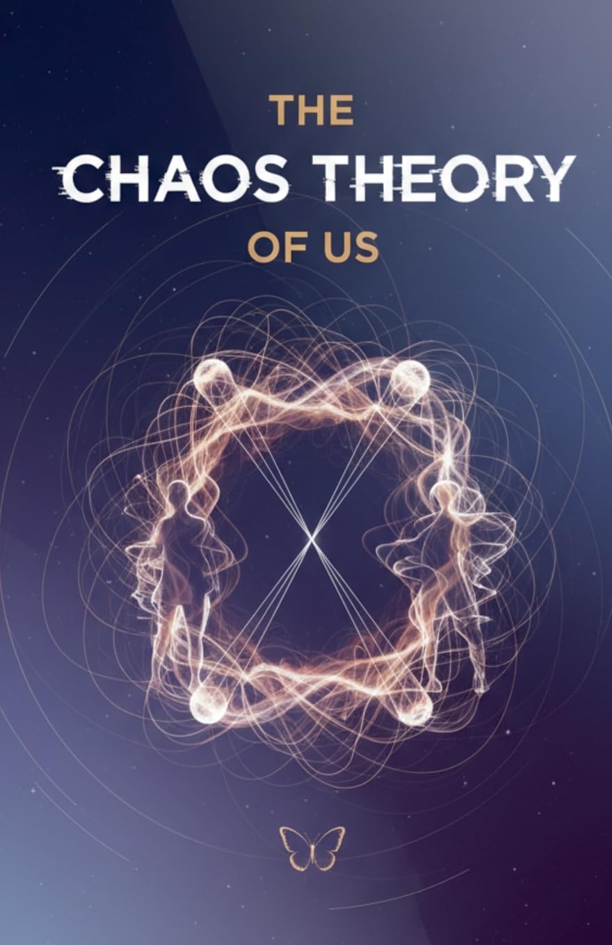 The Chaos Theory of Us Contemporary literature