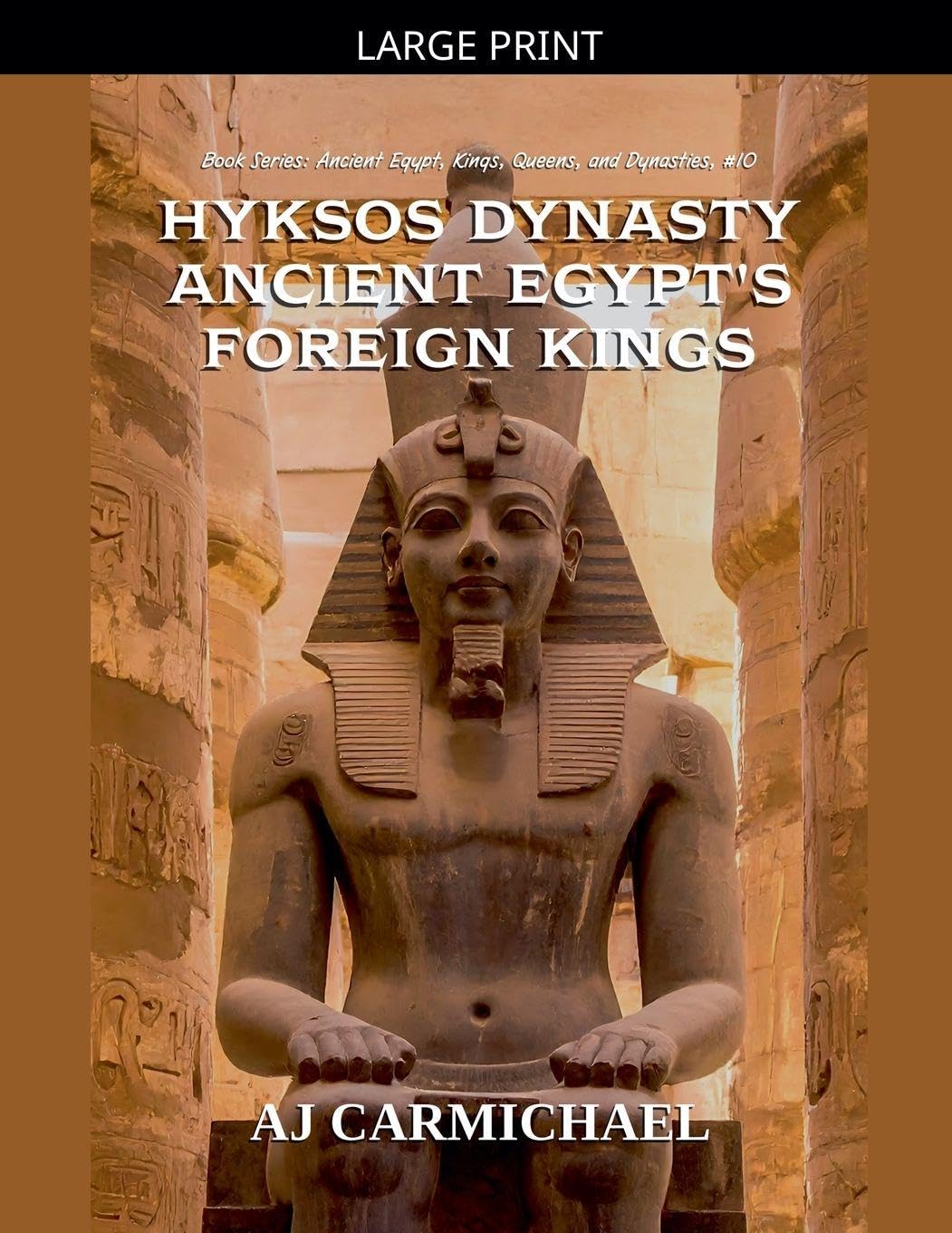 Hyksos Dynasty, Ancient Egypt's Foreign Kings Social Sciences