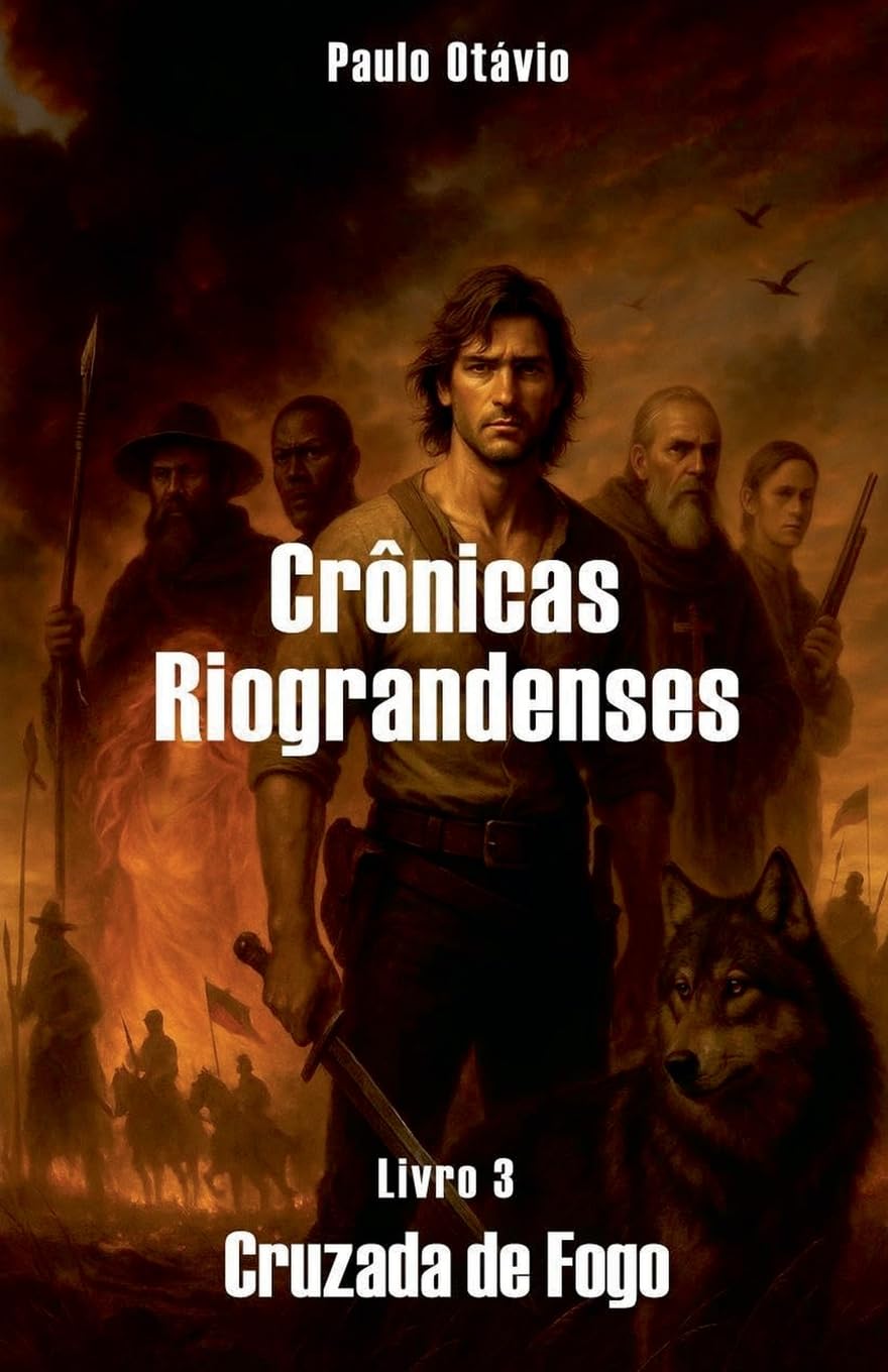 CRÔNICAS RIOGRANDENSES - CRUZADA DE FOGO Action & Adventure