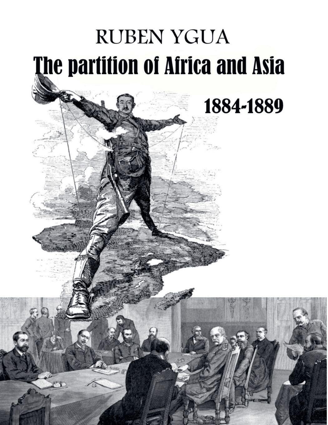 The Partition of Africa and Asia Politics & History