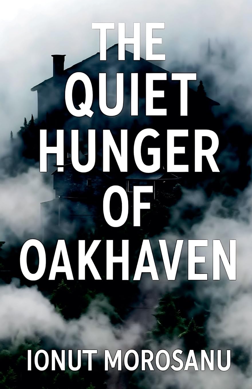The Quiet Hunger of Oakhaven Contemporary literature