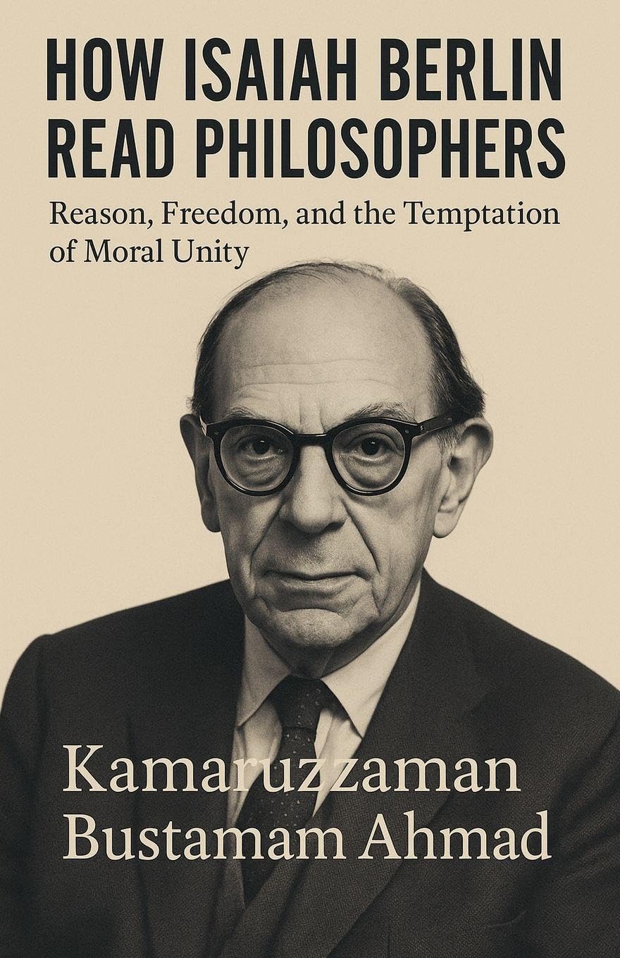 HOW ISAIAH BERLIN READ PHILOSOPHERS Philosophy