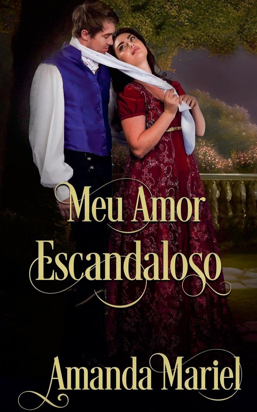 Meu Amor Escandaloso Historical Fiction
