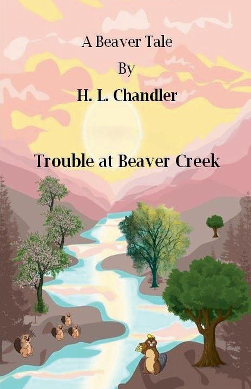 Trouble at Beaver Creek Novels & Short Stories