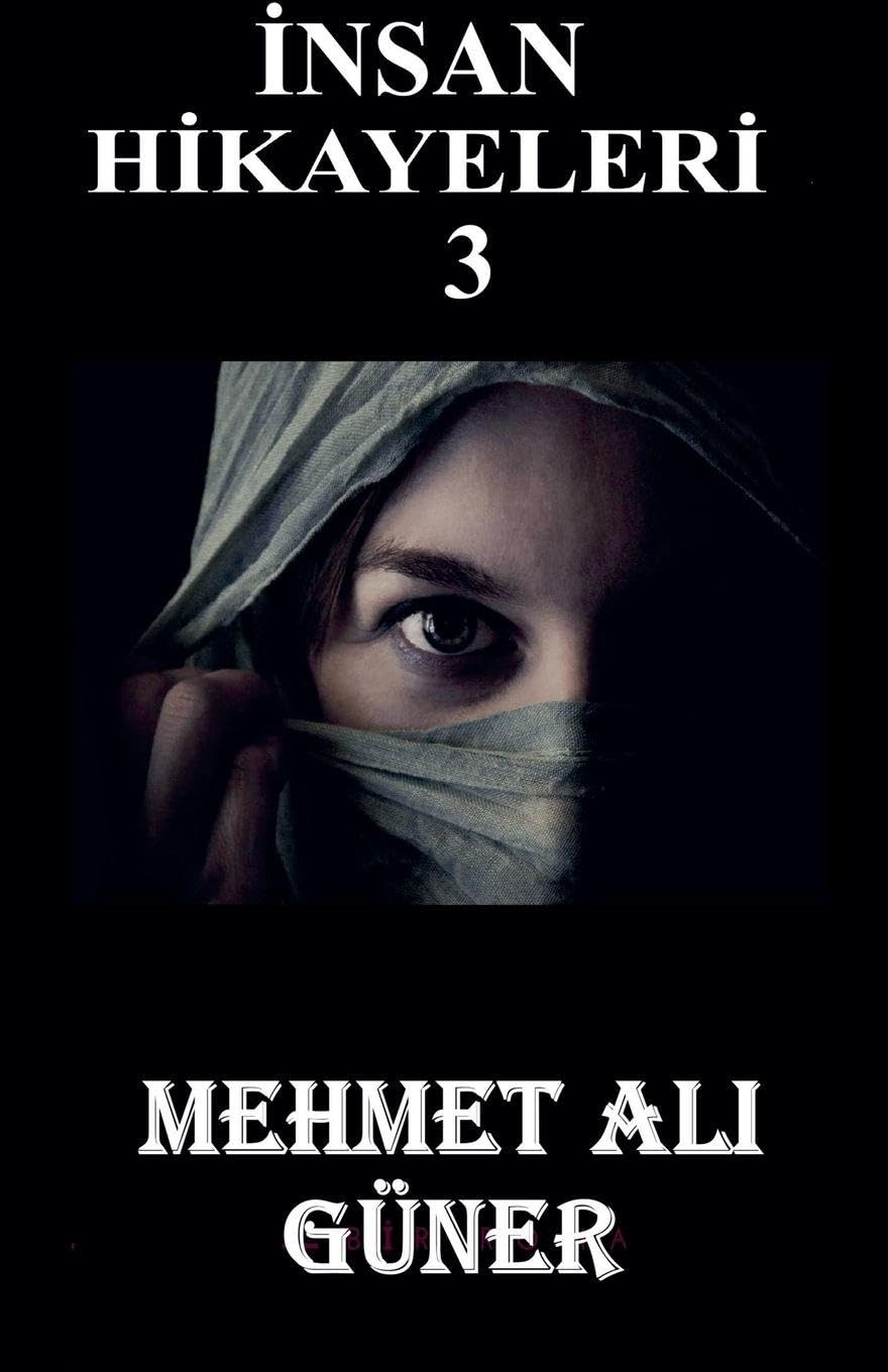 ¿nsan Hikayeleri-3 Fiction