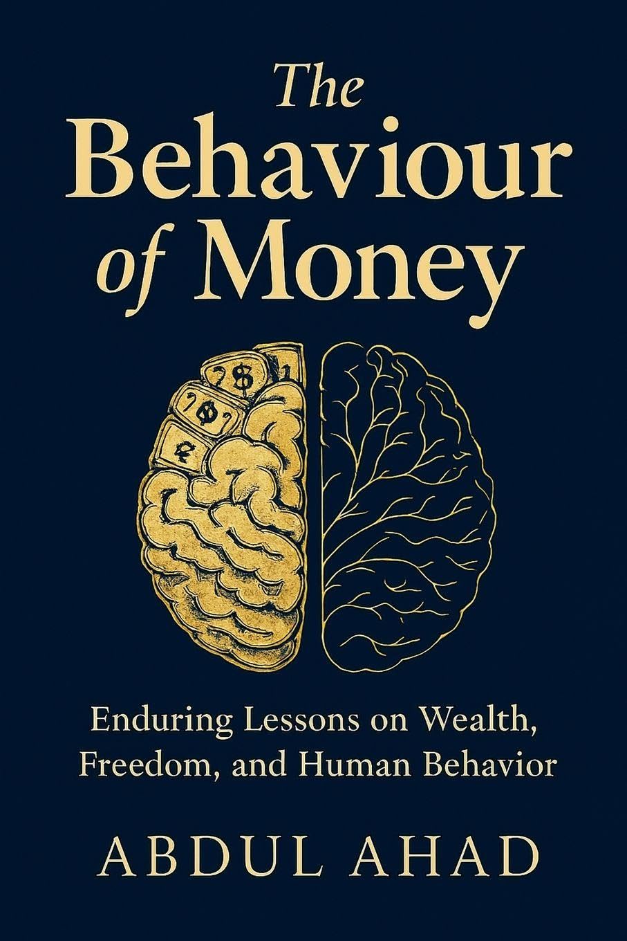 The Behaviour of Money Business, Finance & Career