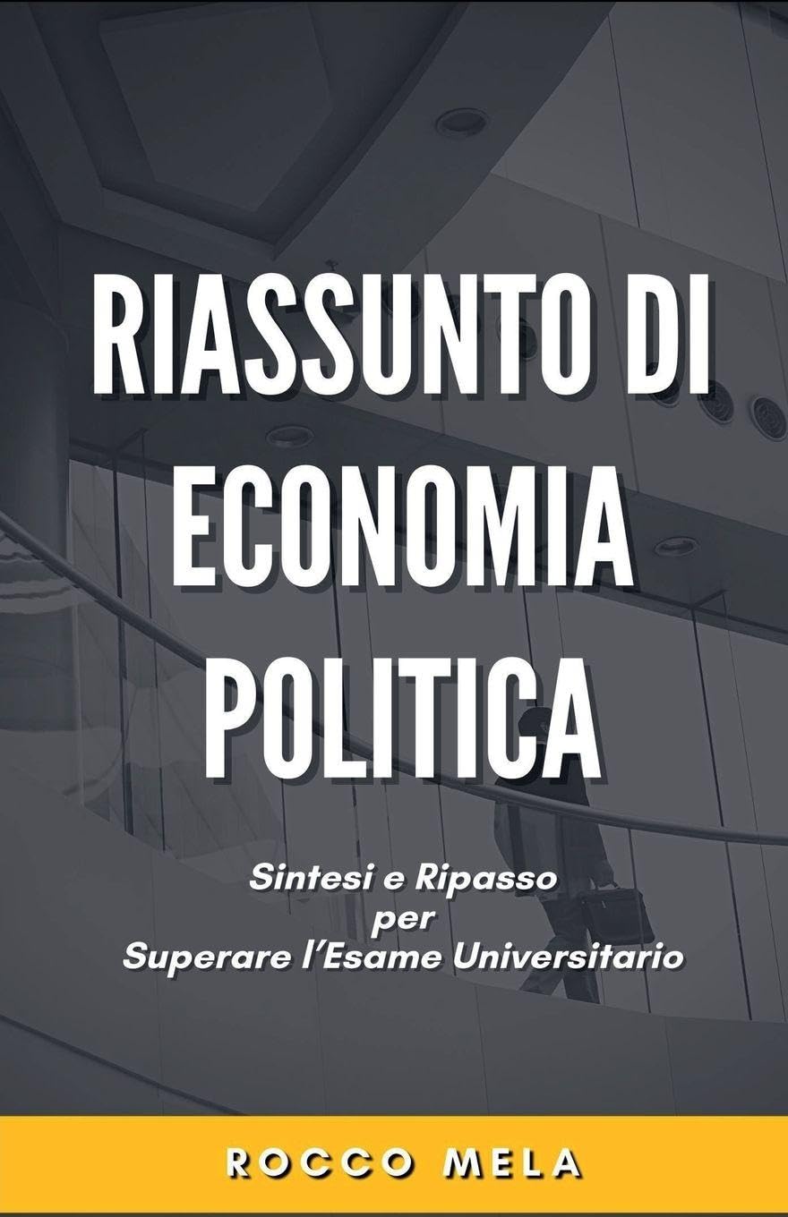 Riassunto di Economia Politica Law