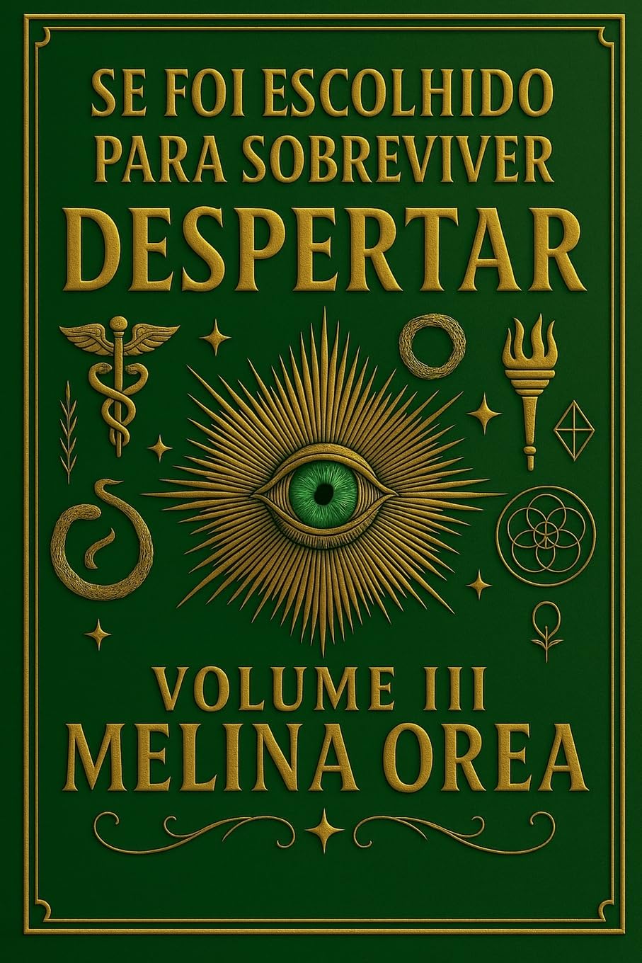Se foi escolhido para sobreviver? Despertar. Volume III Historical Fiction