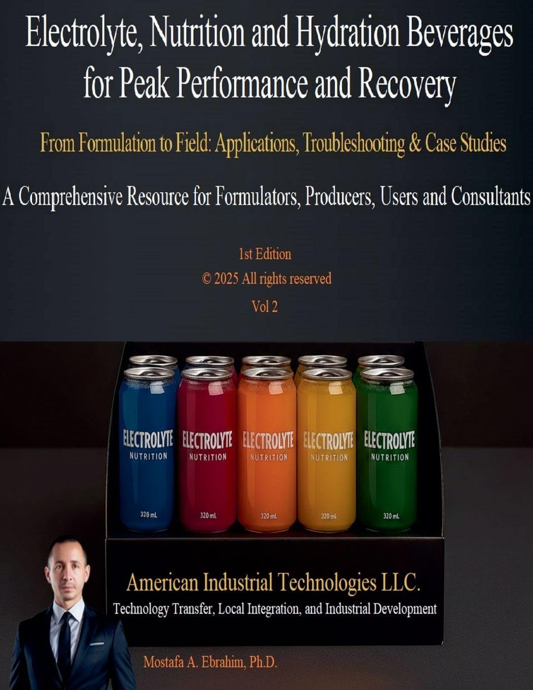 Electrolyte, Nutrition and Hydration Beverages  for Peak Performance and Recovery Business & Technology