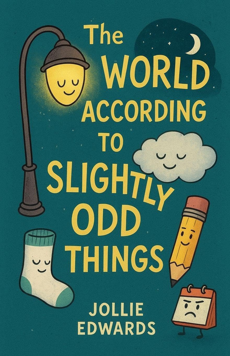 The World According to Slightly Odd Things Non-fiction