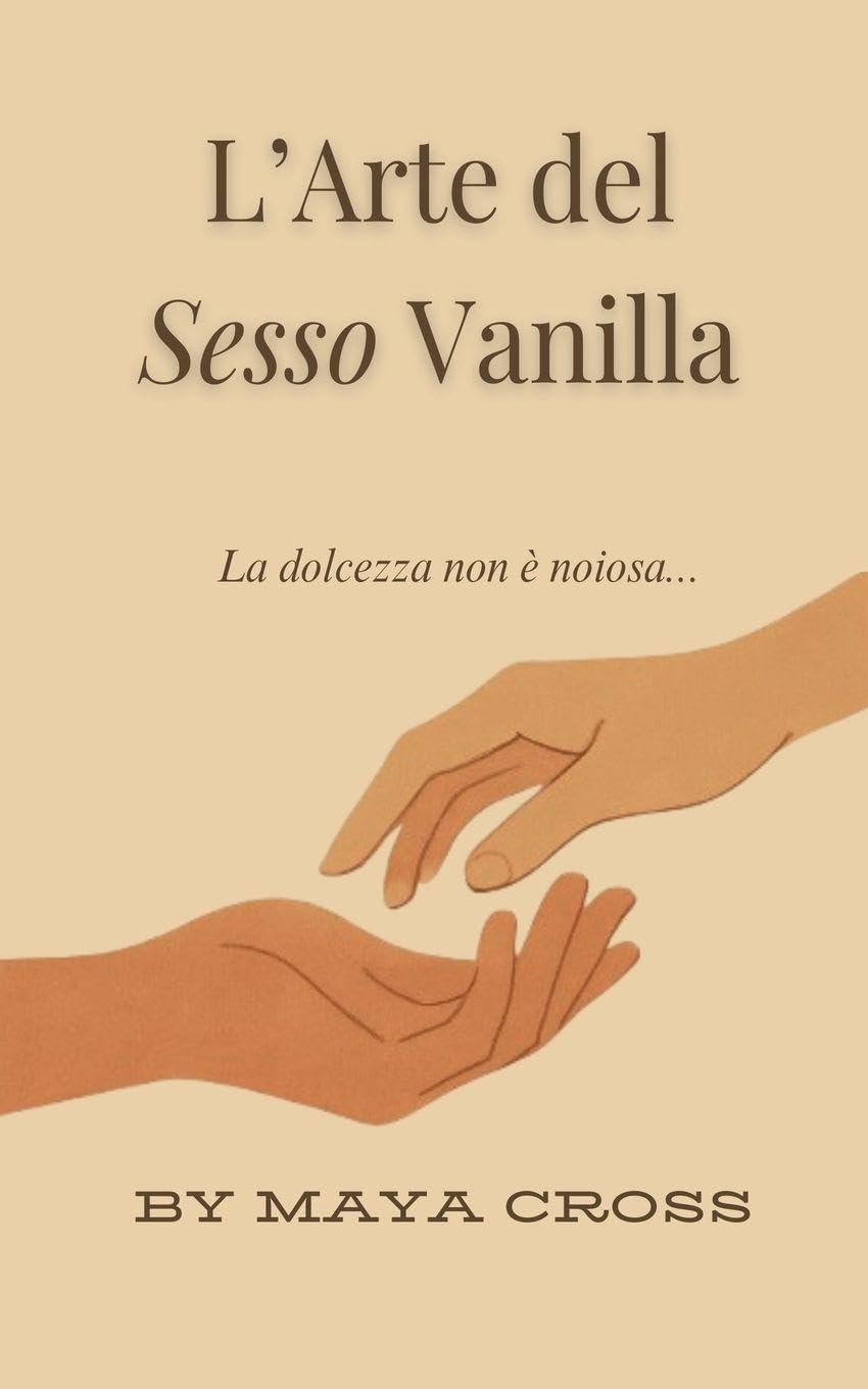 L'Arte del Sesso Vanilla Eroticism