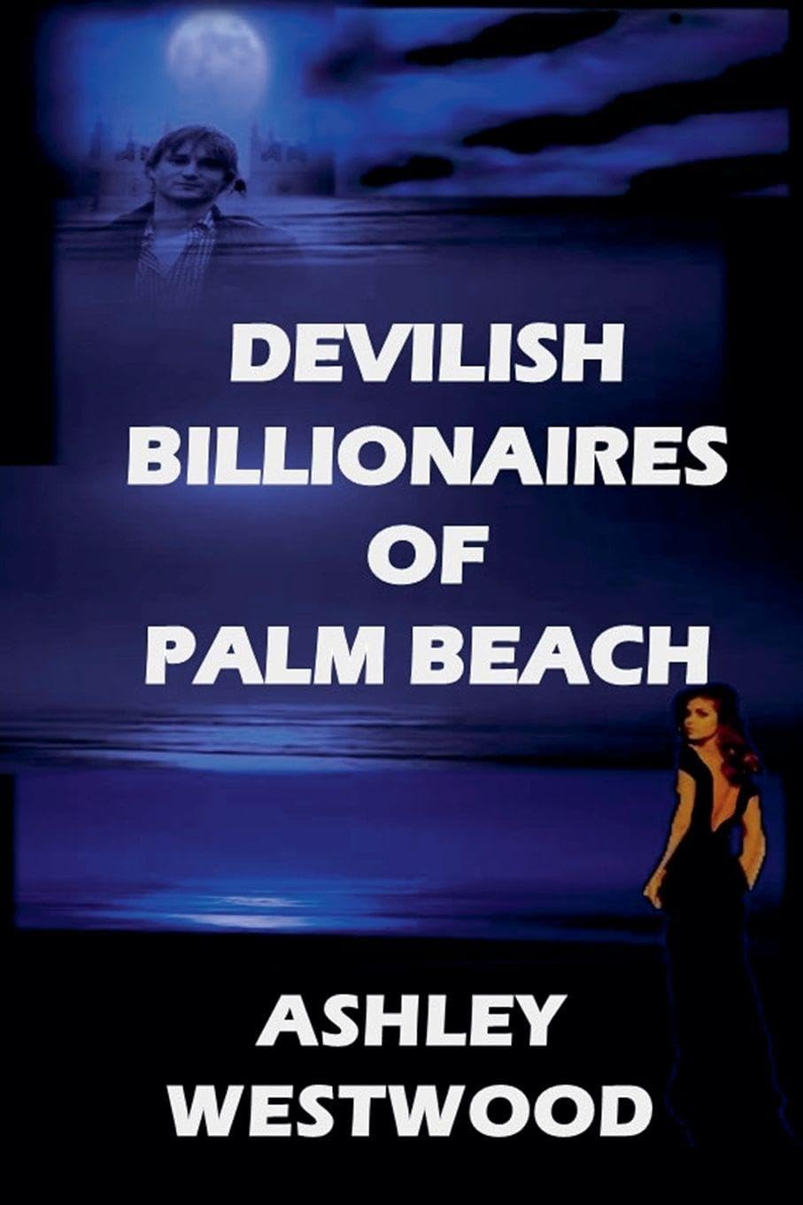 Devilish Billionaires of Palm Beach Contemporary literature