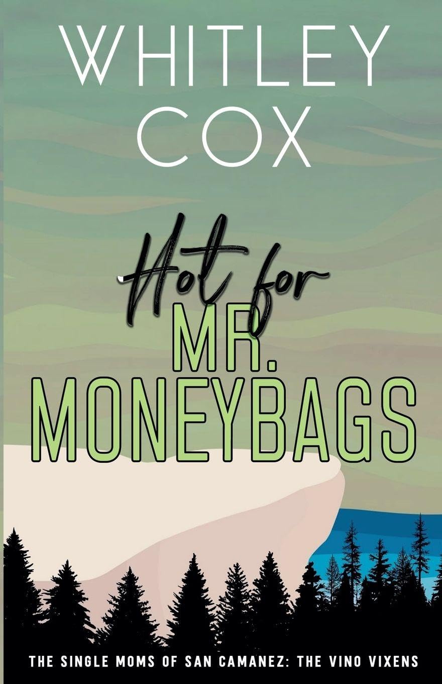 Hot for Mr. Moneybags Contemporary literature