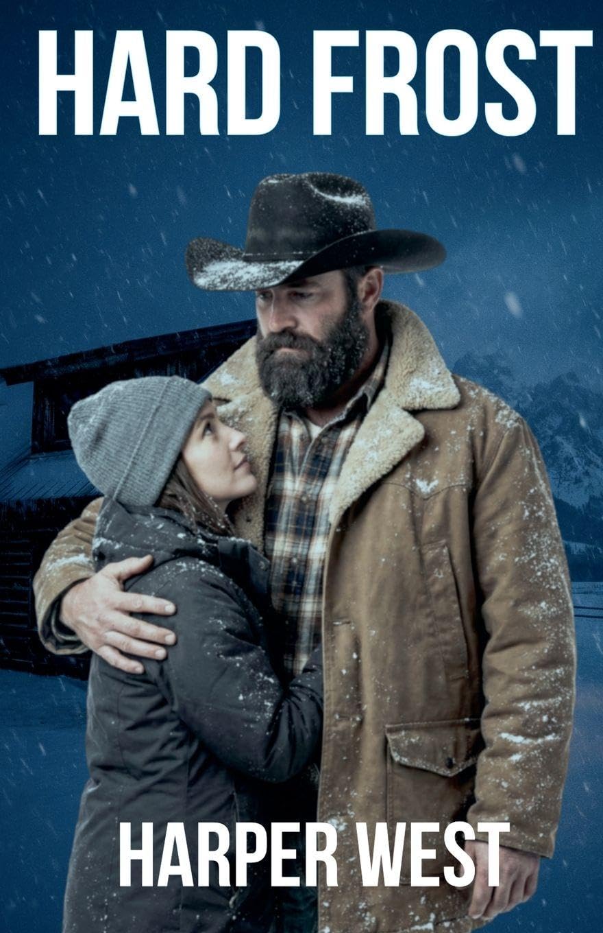 Hard Frost A Steamy Single Dad Cowboy Romance Contemporary literature