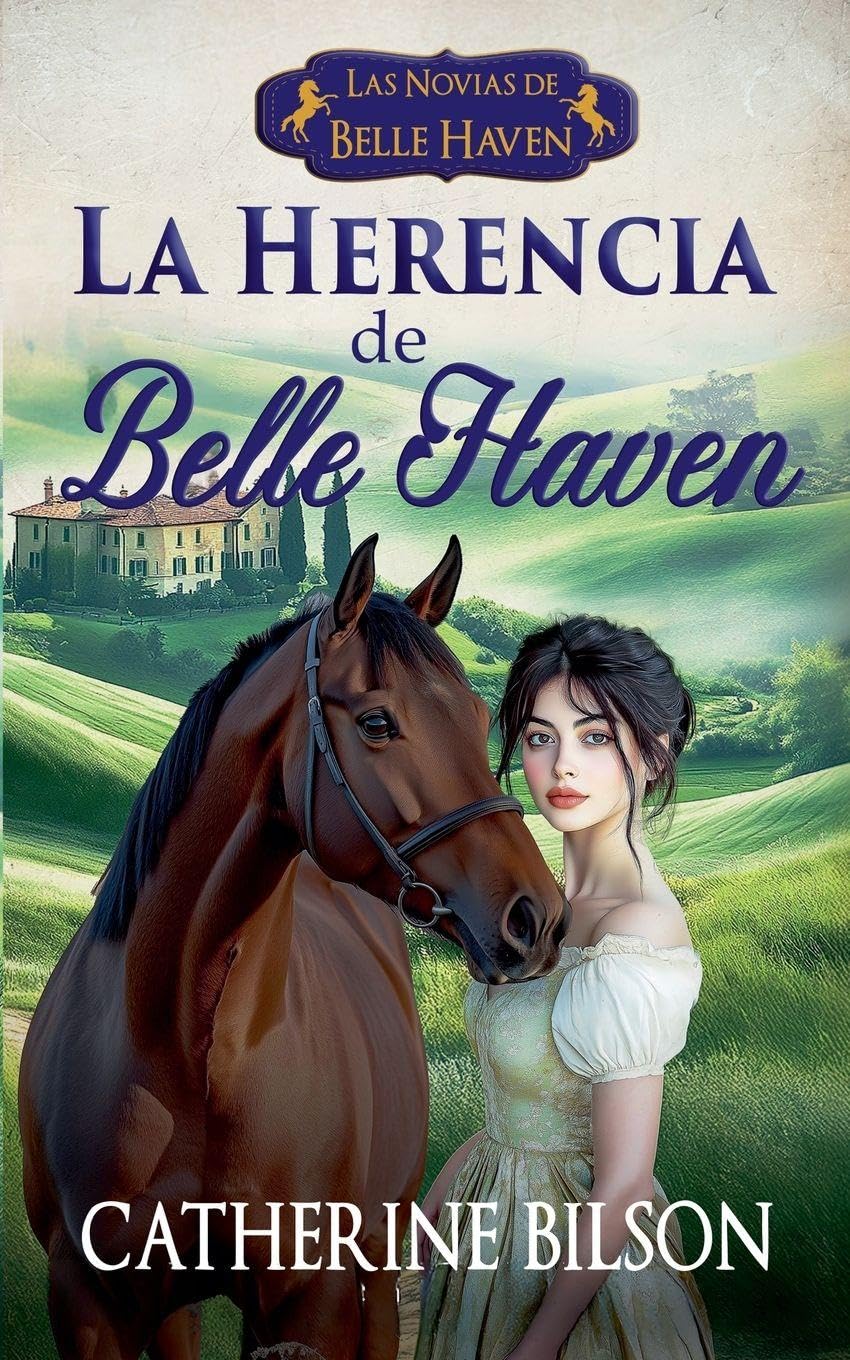 La Herencia de Belle Haven Historical Fiction