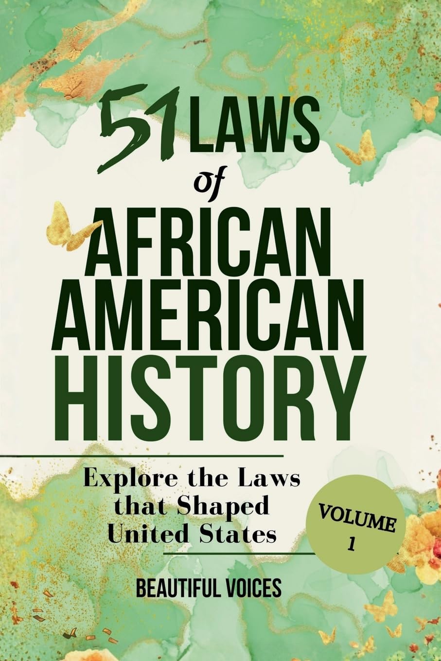 51 Laws of African American History Vol1 Law