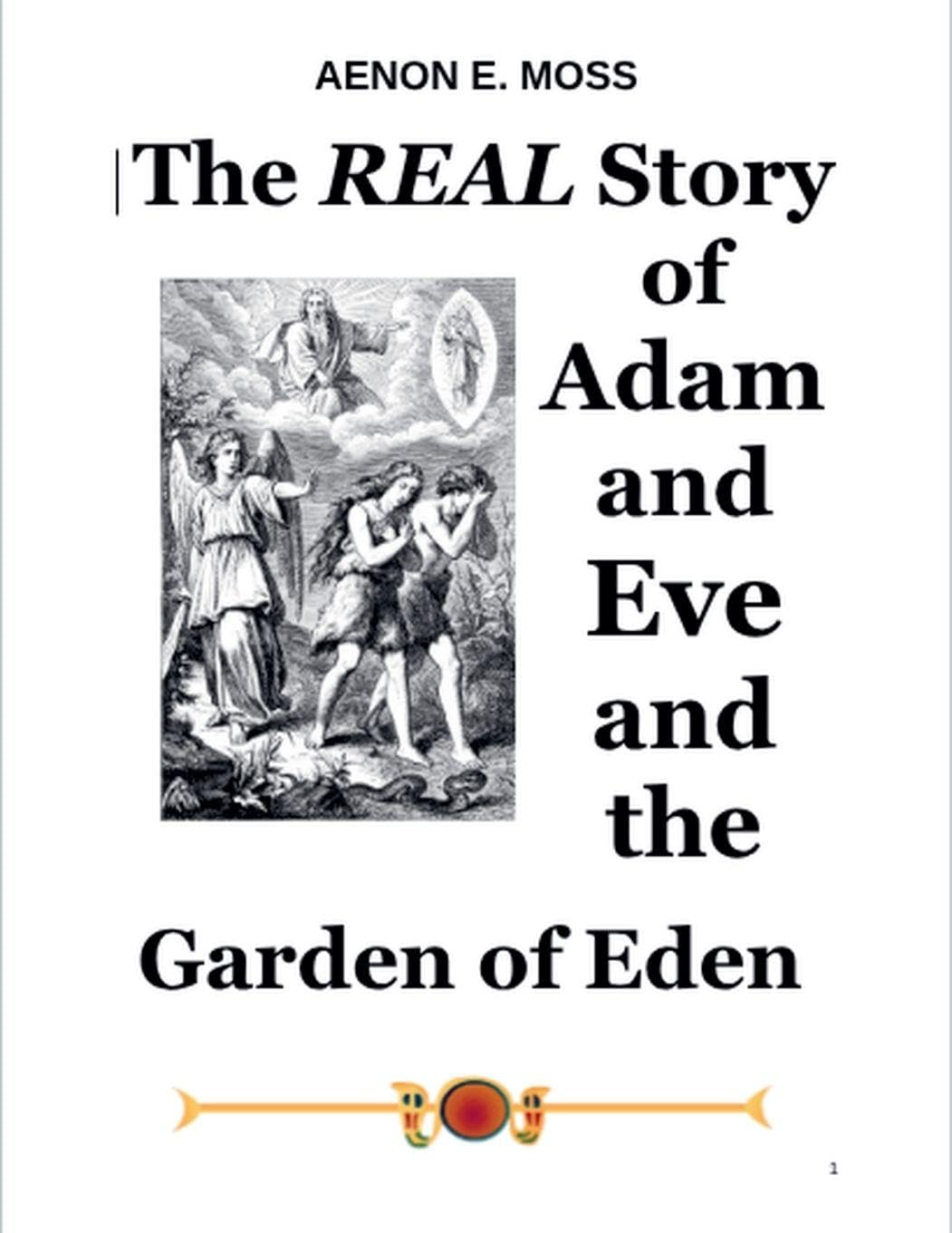 The Real Story of Adam and Eve and the Garden of Eden Religion & Esotericism