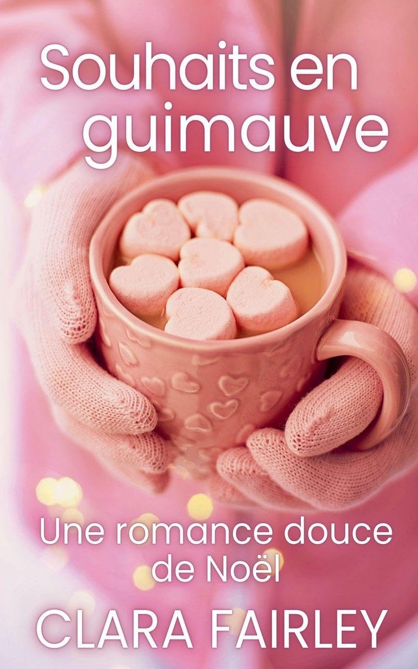 Souhaits en guimauve Contemporary literature