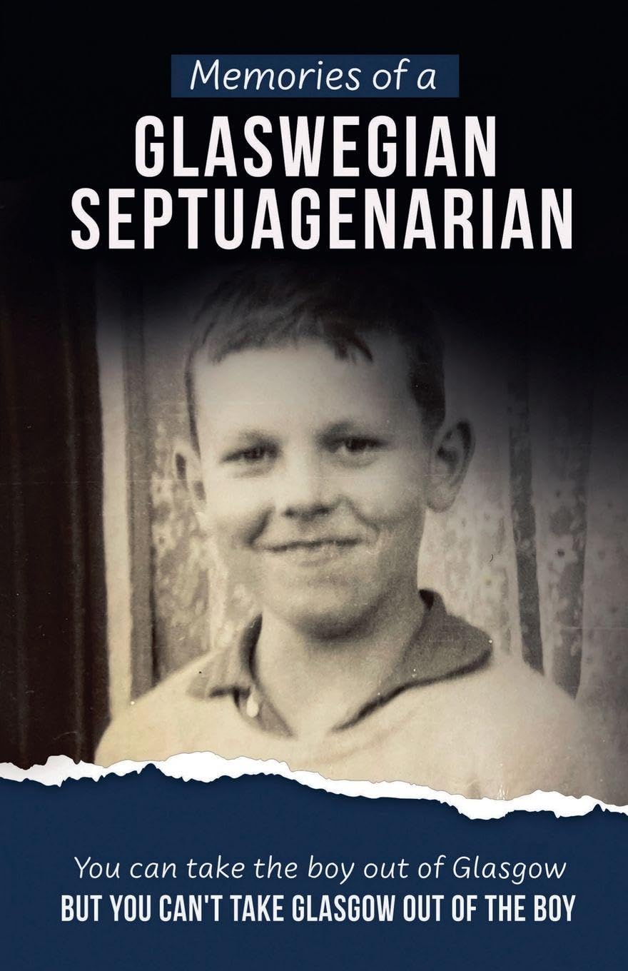 Memories of a Glaswegian Septuagenarian Sports
