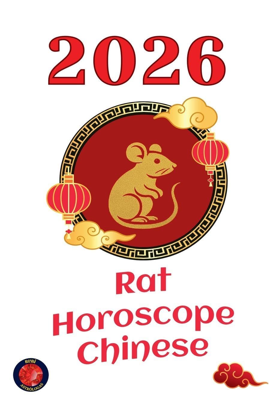 Rat Horoscope Chinese 2026 Religion & Esotericism