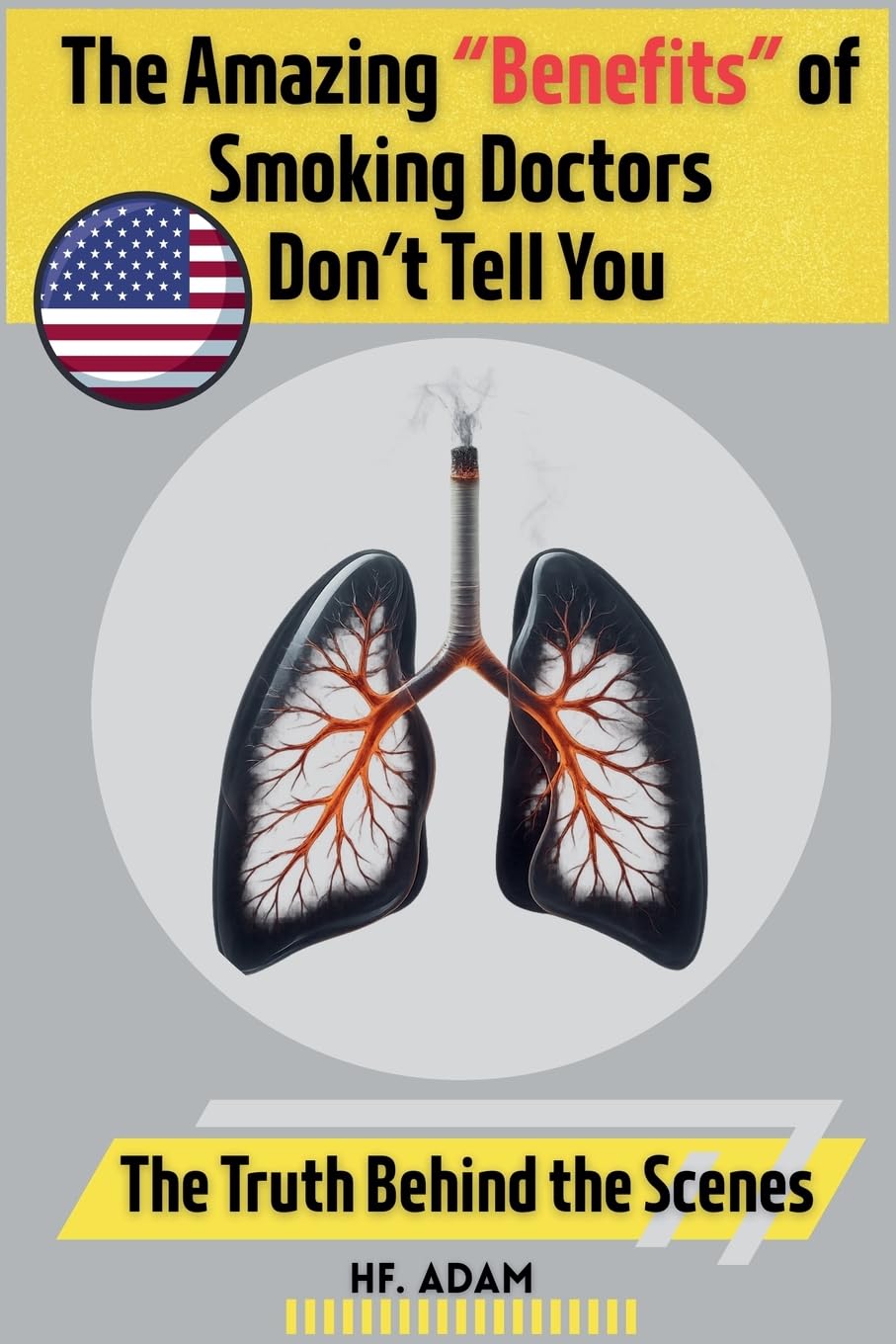 The Amazing "Benefits" of Smoking Doctors Don't Tell You Medicine
