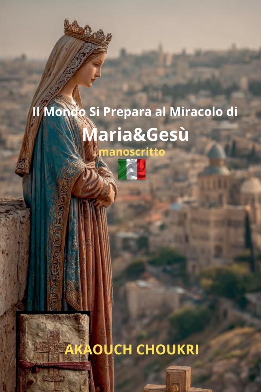 Il Mondo Si  Prepara al  Miracolo di Maria&Gesù Politics & Society
