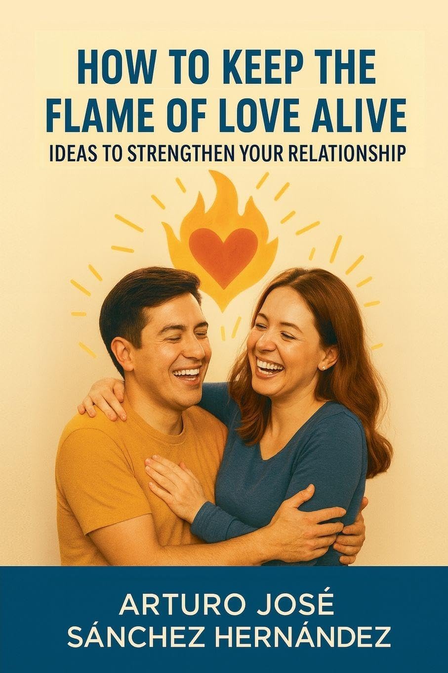 How to Keep the Flame of Love Alive Parents & Children
