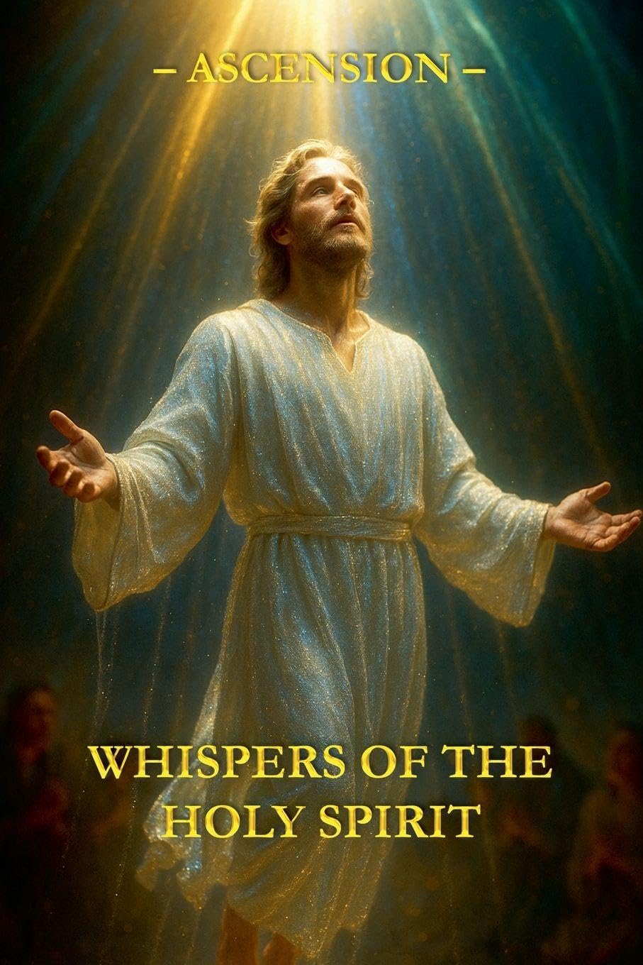 Whispers of the Holy Spirit - Ascension Lifestyle