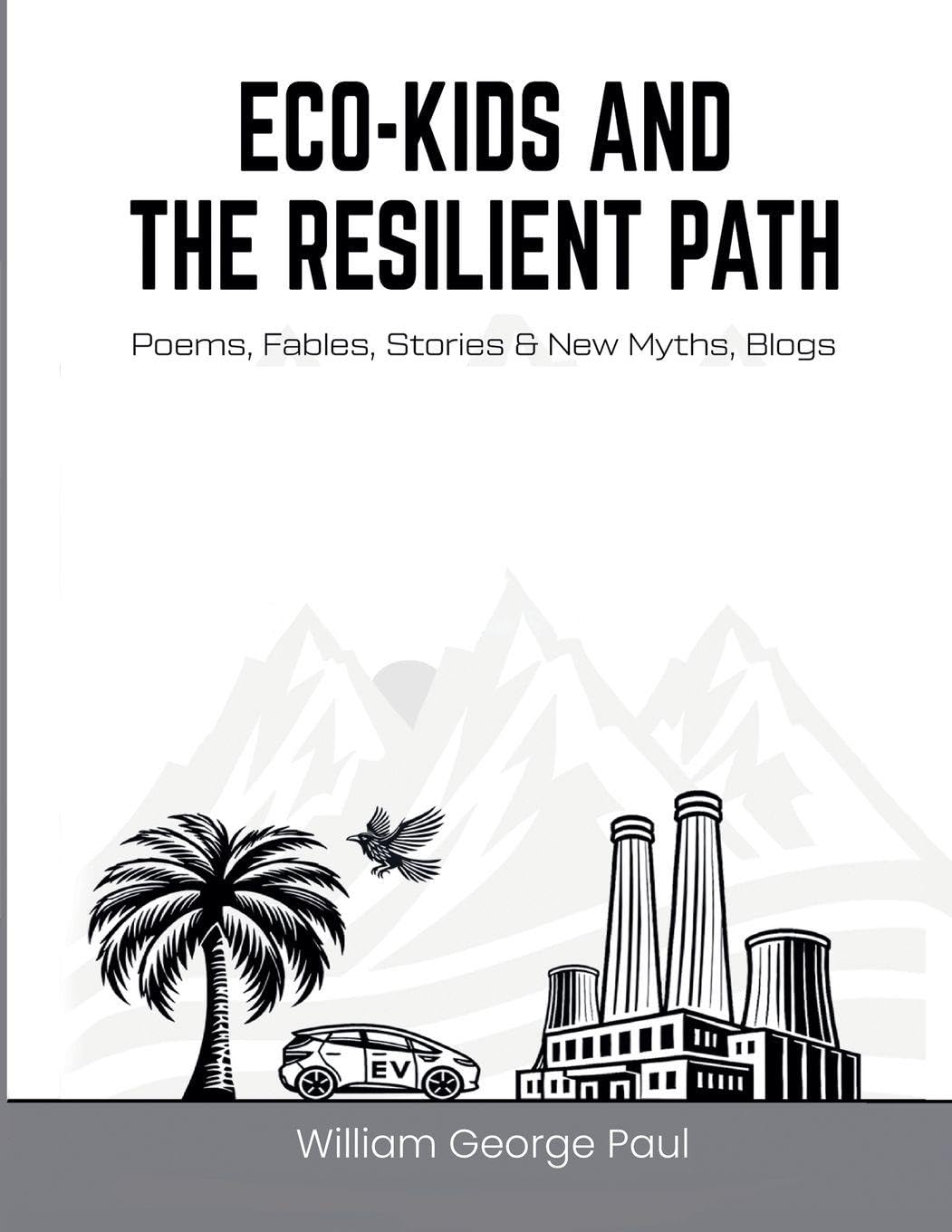 Eco-Kids and the Resilient Path Non-fiction