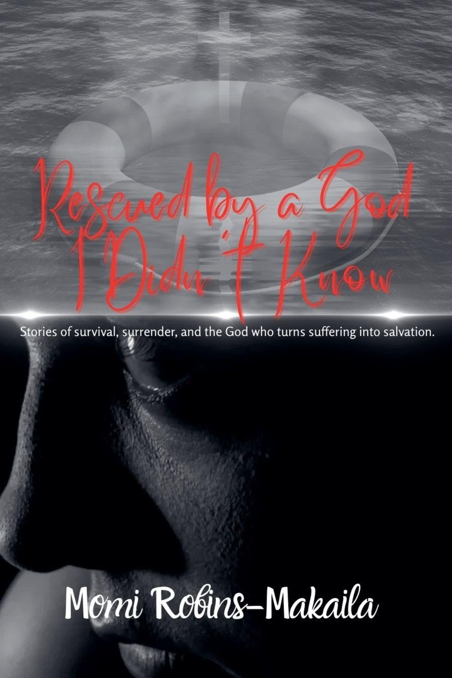 Rescued By A God I Didn't Know Art & Literature