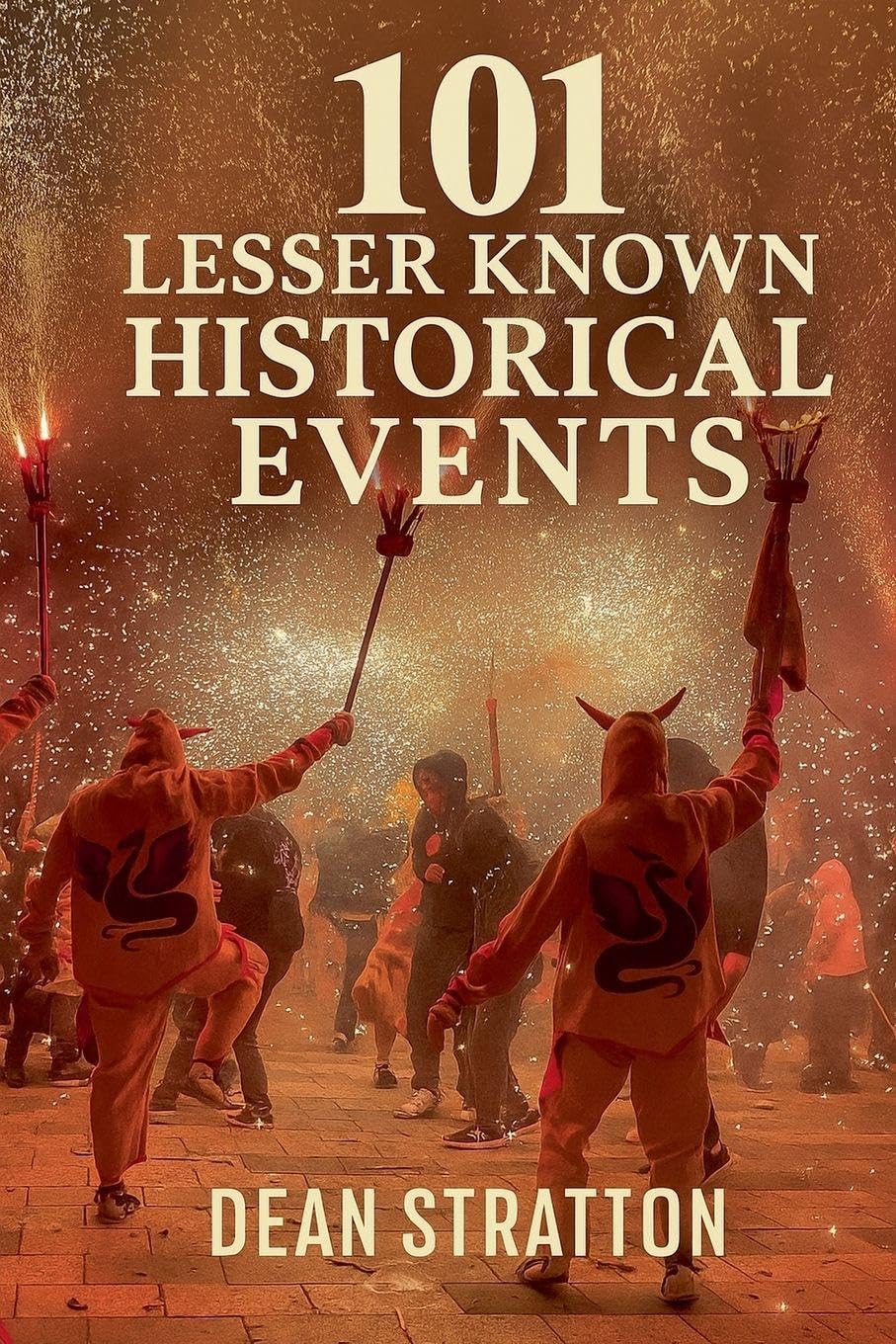 Lesser Known Historical Events Book | Fascinating Forgotten Stories of the Past Politics & History