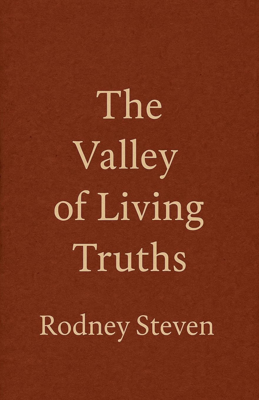 The Valley of Living Truths Politics & History