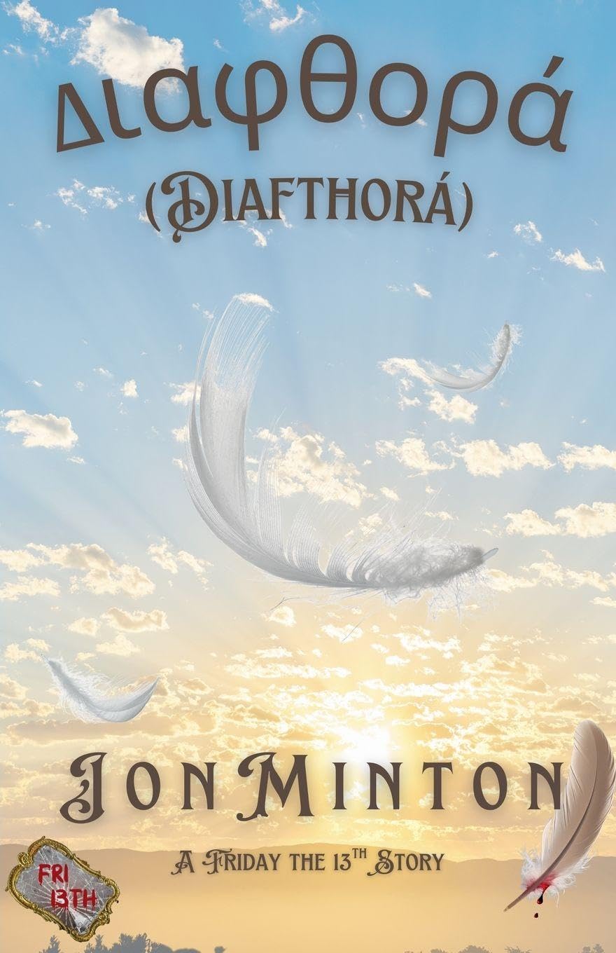 Diafthorá (A Friday the 13th Story, #8) Historical Fiction