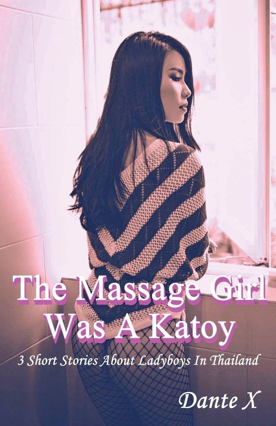 The Massage Girl Was A Katoy Contemporary literature