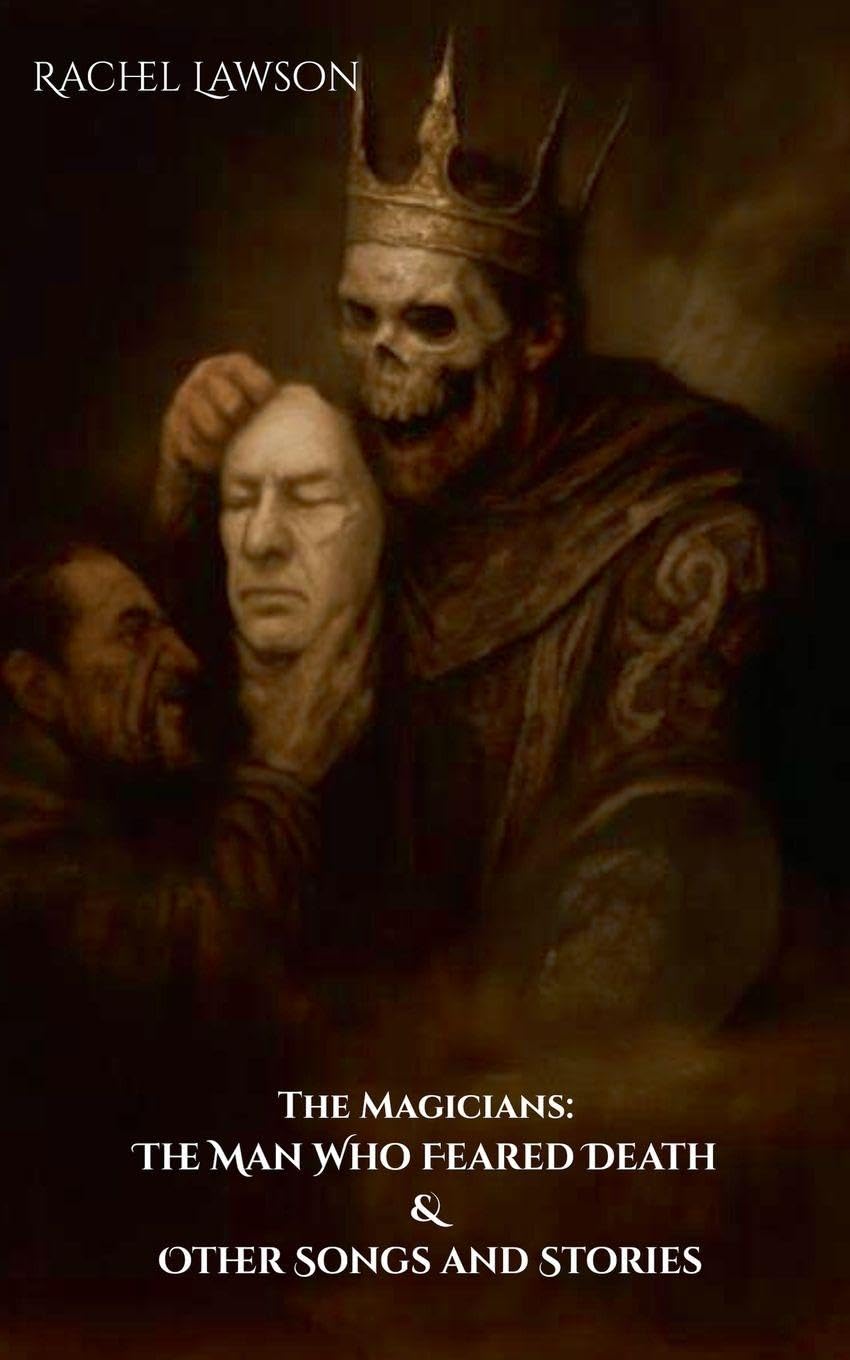 The Man Who Feared Death & Other Songs and Stories Historical Fiction