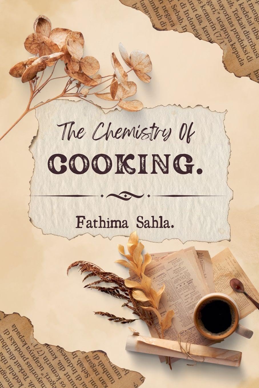 The Chemistry of Cooking Learning & Reference
