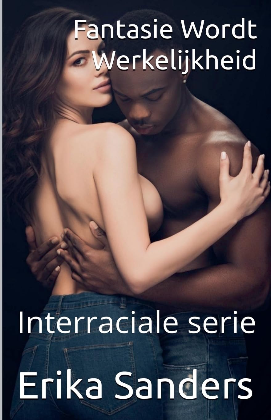 Fantasie Wordt Werkelijkheid (Interraciale serie) Contemporary literature