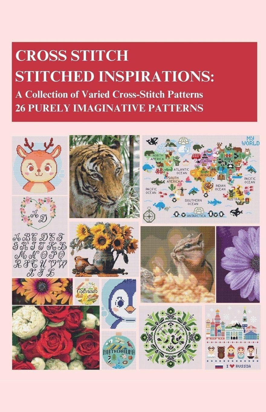 Cross-Stitch - Stitched Inspirations Hobbies & Crafts