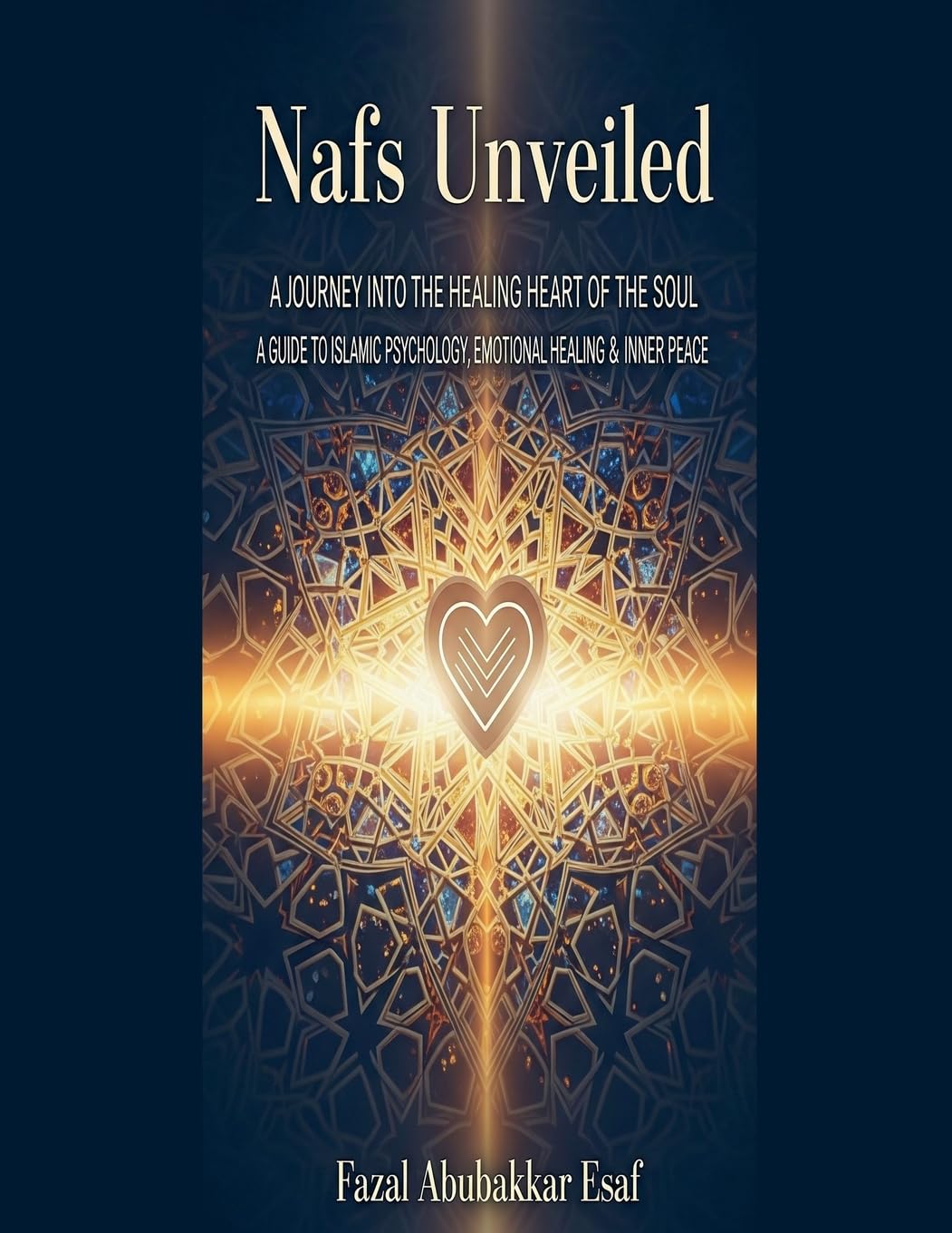Nafs Unveiled Religion & Esotericism