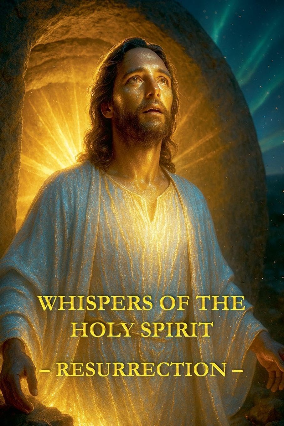 Whispers of the Holy Spirit - Resurrection Poetry