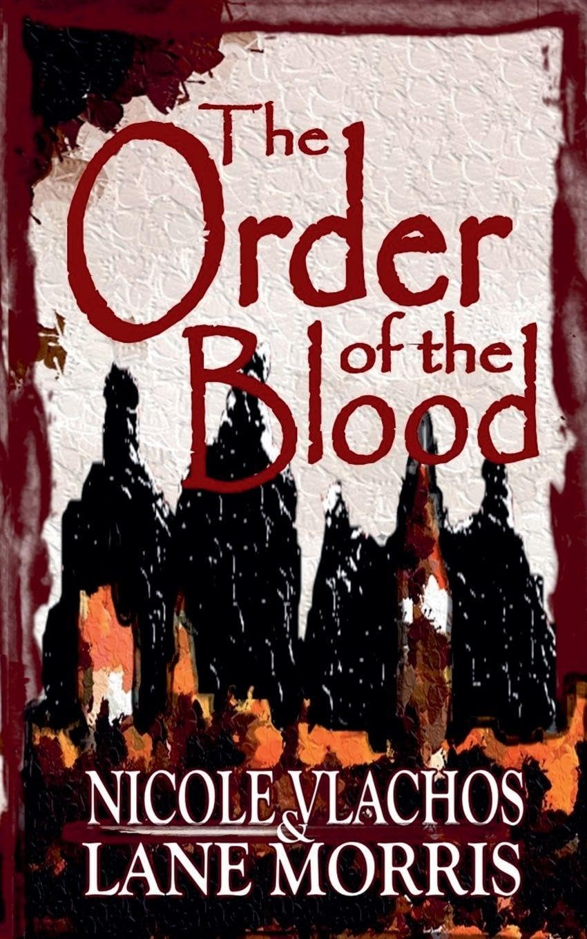 The Order of the Blood Historical Fiction