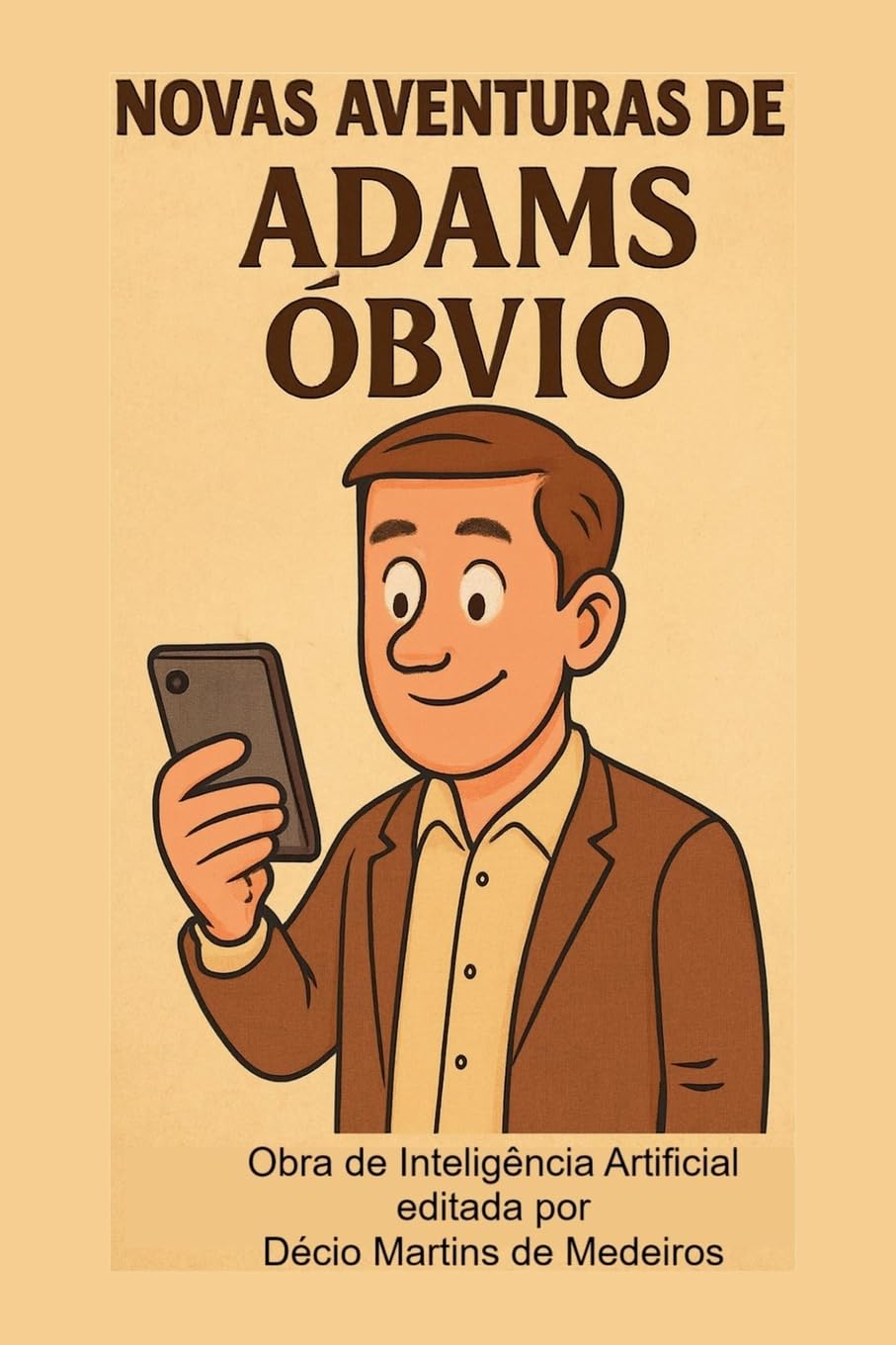 Novas Aventuras de Adams Obvio Essays & Short Stories